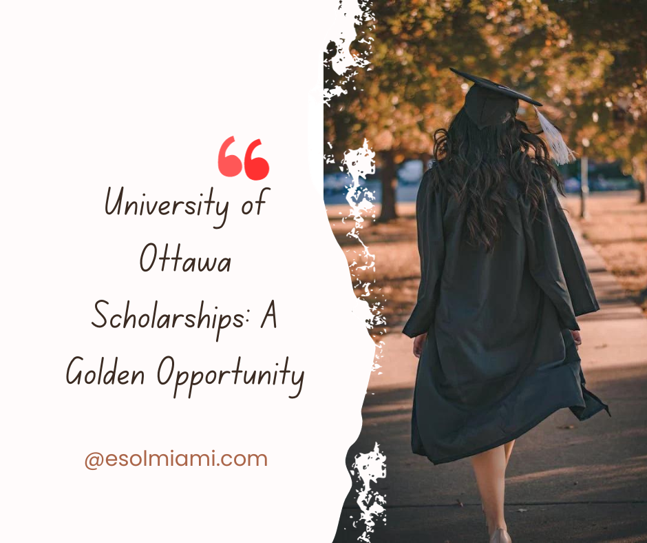 University of Ottawa Scholarships: A Golden Opportunity